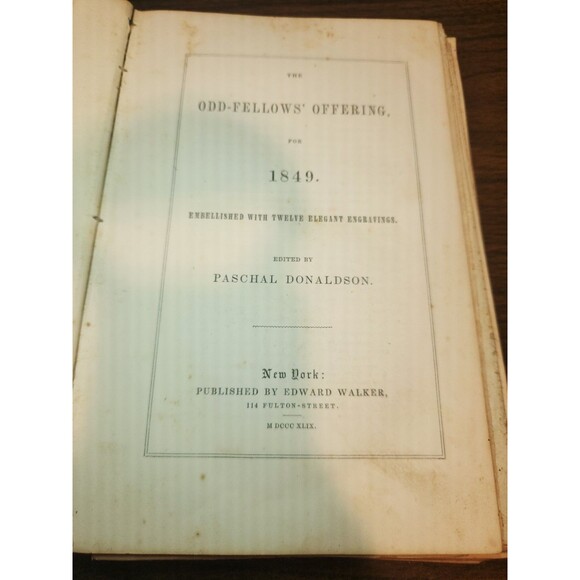 The Odd Fellows Offering For 1849 New York Edward Walker Vintage Hardcover - Picture 5 of 7